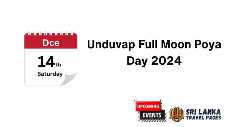 Unduvap Full Moon Poya Day, observed on December 14th, 2024, marks the arrival of Sangamitta Theri in Sri Lanka with the sacred Bo sapling from India.