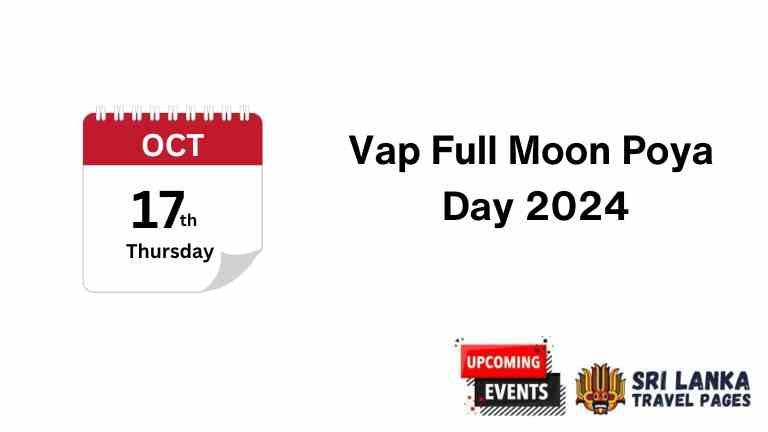 Vap Full Moon Poya Day 17th October 2024